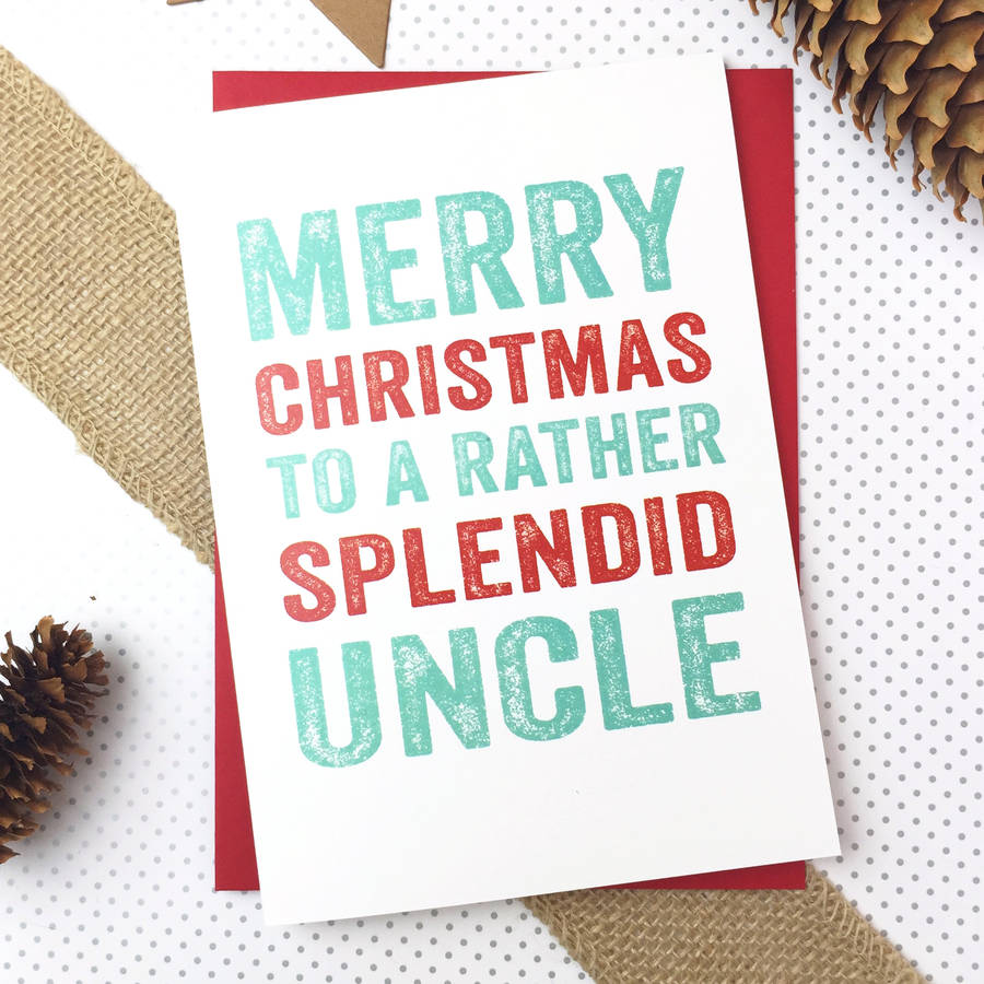 Merry Christmas To A Splendid Uncle Greetings Card By Do You Punctuate ...