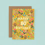 80th Birthday Card For Women, Floral 80th Card, For Her, thumbnail 2 of 2