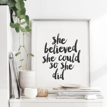 'She Believed She Could' Black White Typography Print, 2 of 8