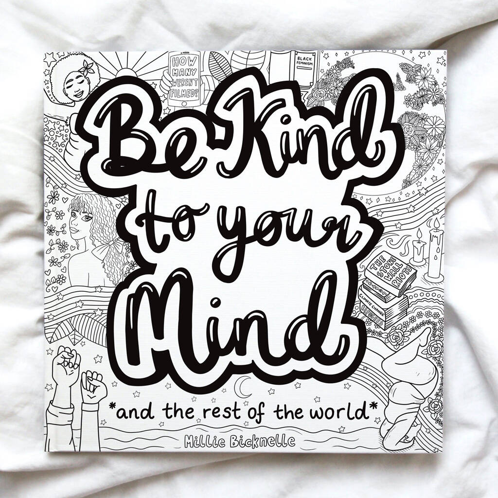 Be Kind To Your Mind Modern Adult Colouring Book By Calm Over Chaos