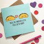 Funny Wedding Anniversary Card Taco Lover, thumbnail 4 of 4