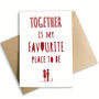 Together Is My Favourite Place Anniversary Card, thumbnail 3 of 3