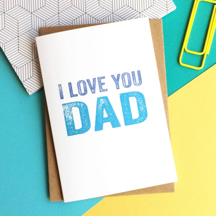 i love you dad greetings card by do you punctuate? | notonthehighstreet.com