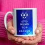 'Top Of The League' Mug For Mum, thumbnail 3 of 3