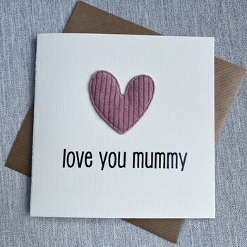 Love You Mummy Padded Heart Valentine's Day Card, 2 of 4