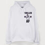 Chilled Af Women's Winter Hoodie, thumbnail 1 of 4
