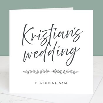 'The Wedding Of… Featuring' Personalised Wedding Card, 2 of 3