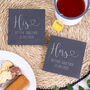 Personalised Set Of Two His And Hers Slate Coasters, thumbnail 1 of 2