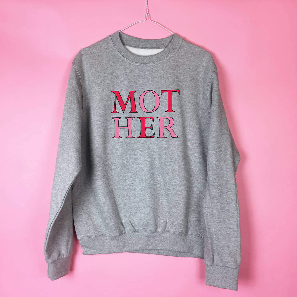 mother mother sweatshirt