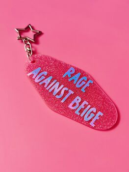 The 'Rage Against Beige' Sparkly Motel Keyring / Colour Lover Gift / Bold Statement Accessories / Funny Quote Keyring, 4 of 8