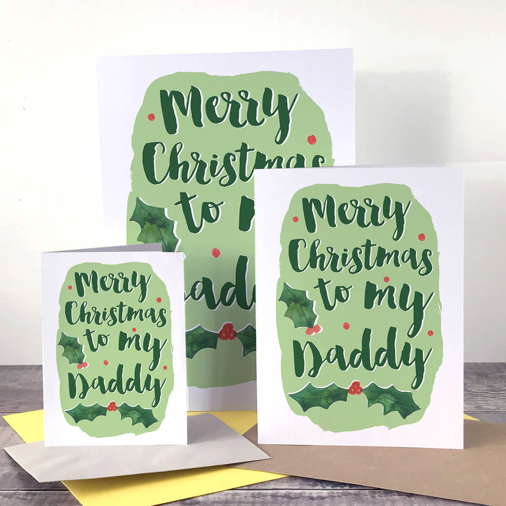 Merry Christmas Daddy Card By Alexia Claire 