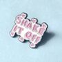 Shake It Off Swiftie Enamel Pin Badge, thumbnail 2 of 4