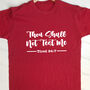 Personalised Adults Thou Shall Not Test Me T Shirt, thumbnail 1 of 7