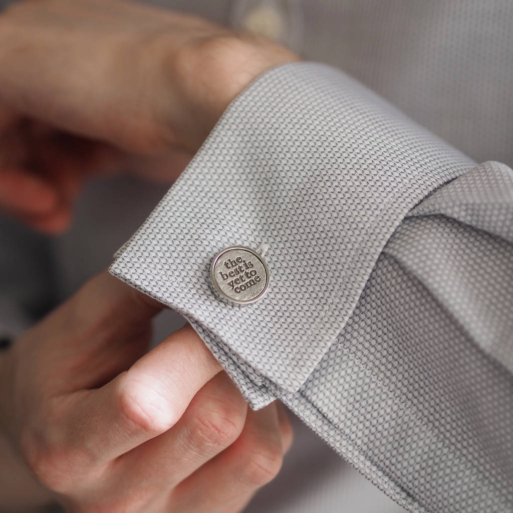 'The Best Is Yet To Come' Cufflinks, 1 of 5