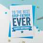 Step Father Or Step Dad Birthday Card, thumbnail 2 of 2