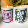 Todays' Good Mood Is Sponsored By My Dog Ceramic Candle, thumbnail 2 of 5