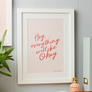 Personalised Everything Will Be Ok Art Print, 2 of 5