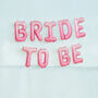 Bride To Be Hen Party Pink Balloon Garland, thumbnail 2 of 4