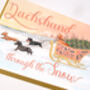 Dachshund Through The Snow Illustrated Christmas Card, thumbnail 4 of 6