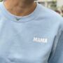 Mama In Silver On Pink Or Blue Sweatshirt, thumbnail 1 of 4