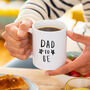 'Dad To Be' Mug, thumbnail 1 of 10