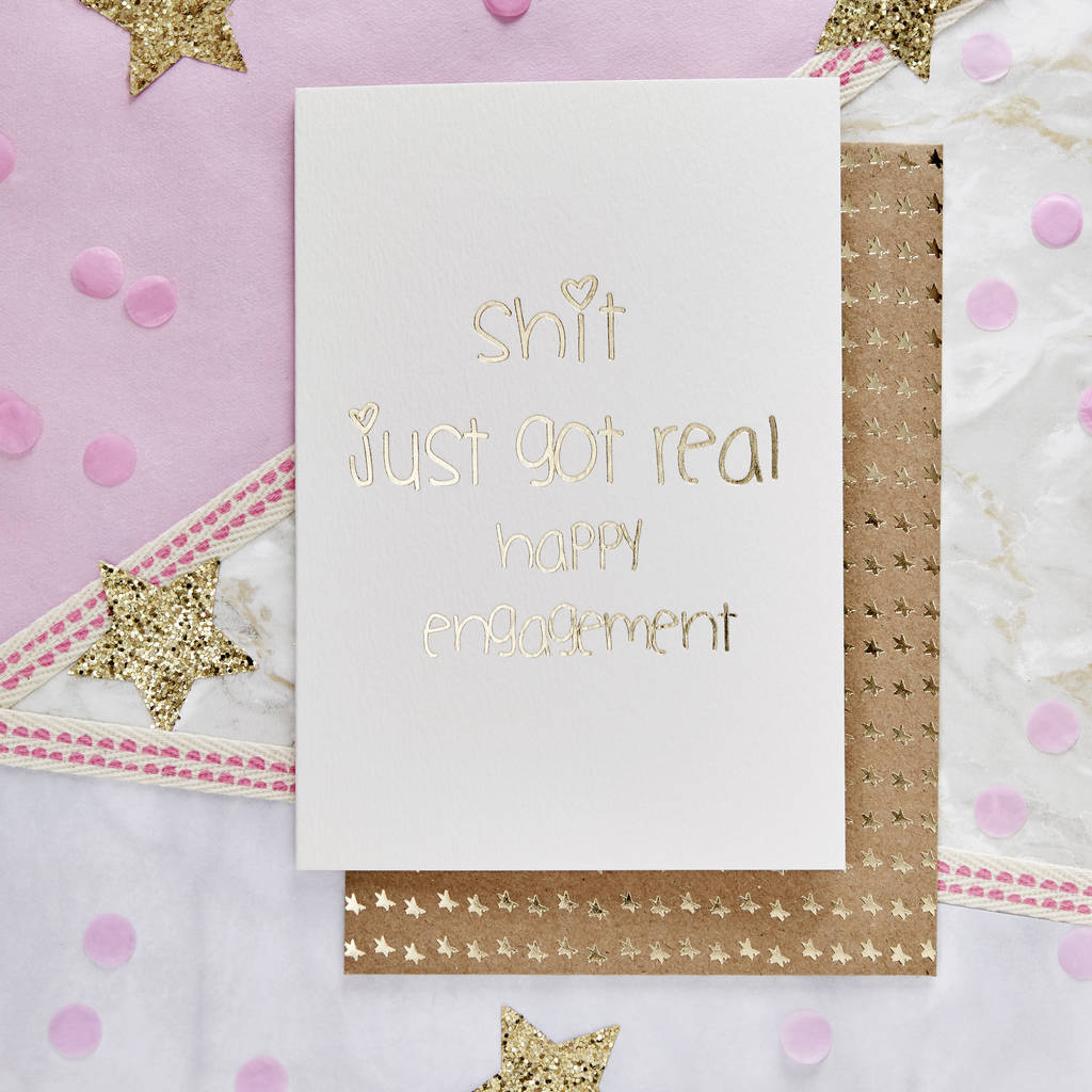 'Just Got Real' Happy Engagement' Card