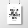 'Hold On Let Me Overthink This' Funny Print, thumbnail 2 of 2