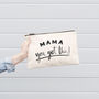 'Mama, You Got This!' Canvas Pouch, thumbnail 2 of 5