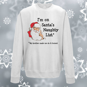 I'm On Santa's Naughty List Adult Christmas Sweatshirt, 4 of 7