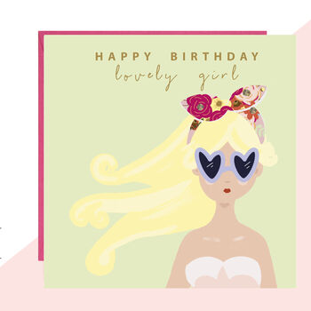 'happy Birthday Lovely Girl' Birthday Card By Lottie Simpson ...