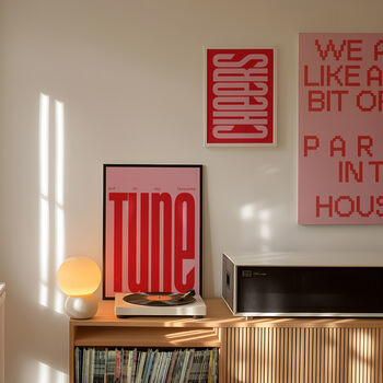 Put On My Favourite Tune Print | Typographic Poster | Wall Art | Aesthetic | Vinyl | Record | Trendy | Club | Raving | Music | Quote, 10 of 10
