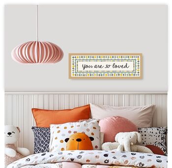 You Are So Loved Framed Print, 6 of 10