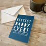 Bestest Daddy Ever! Cute Father's Day Card From Young Children, thumbnail 2 of 5