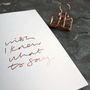 'Wish I Knew What To Say' Rose Gold Foil Card, thumbnail 1 of 3