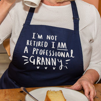 'I Am Not Retired, I Am A Professional Grandma' Apron, 3 of 9