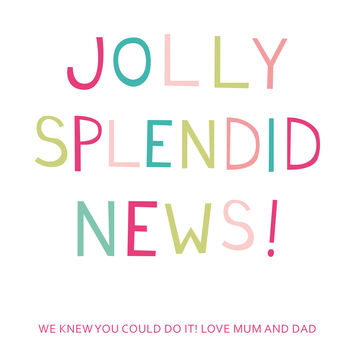 'Jolly Splendid News!' Congratulations Well Done Card, 4 of 4
