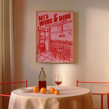 Wine Print | Let's Wine And Dine | Kitchen Wall Art | Retro Mid Century Restaurant Poster, 8 of 8
