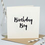 'Birthday Boy' Card, thumbnail 1 of 3