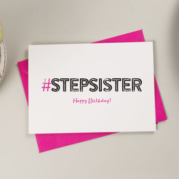 Hashtag Step Sister Birthday Card, 3 of 4