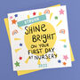'Shine Bright' First Day At School Card, thumbnail 2 of 7
