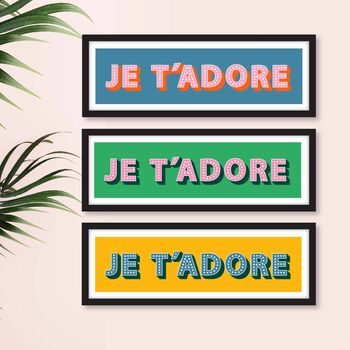Framed Je T'adore French Typography Print, 10 of 10