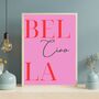 A4 Typography Print Ciao Bella, thumbnail 4 of 5