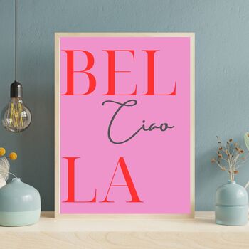A4 Typography Print Ciao Bella, 4 of 5