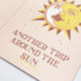 Another Trip Around The Sun Greeting Card, thumbnail 2 of 8