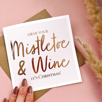 Funny Christmas Card For A Friend | Mistletoe And Wine, 3 of 3