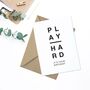 'Play Hard' A6 Greetings Card, thumbnail 2 of 3