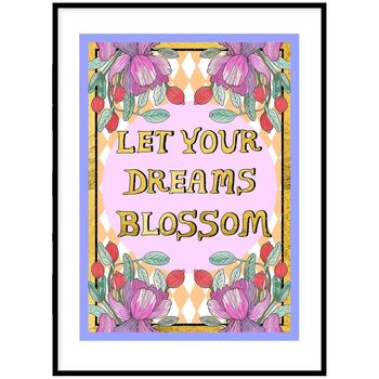 Let Your Dreams Blossom Print, 3 of 4