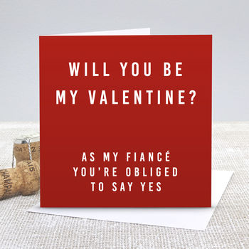 'fiancé Be My Valentine' Red Valentine's Day Card By Slice Of Pie ...