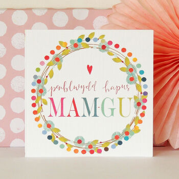 Welsh Mam Gu/Grandma Penblwydd Hapus Greetings Card, 3 of 5