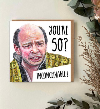 Princess Bride 50th Birthday Card, Film Quote Card, 2 of 4